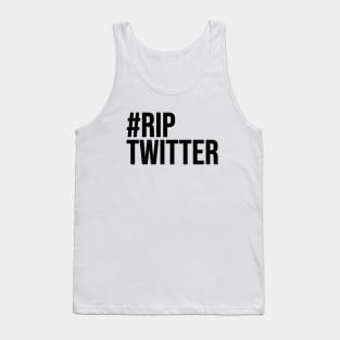 #RipTwitter Tank Top